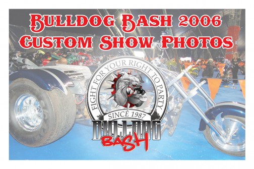 Bulldog Bash 2006 Custom Show