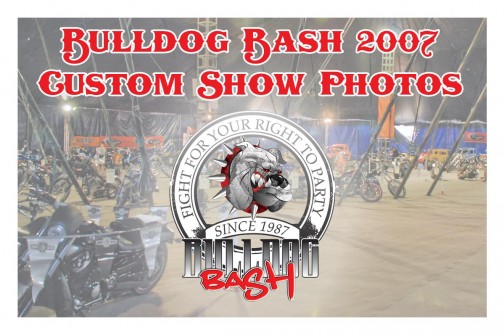 Bulldog Bash 2007 Custom Show