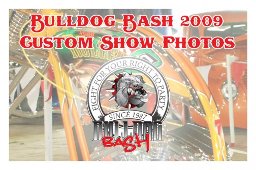 Bulldog Bash 2009 Custom Show