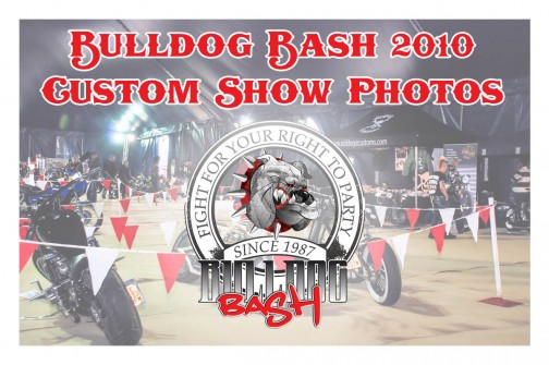 Bulldog Bash 2010 Custom Show