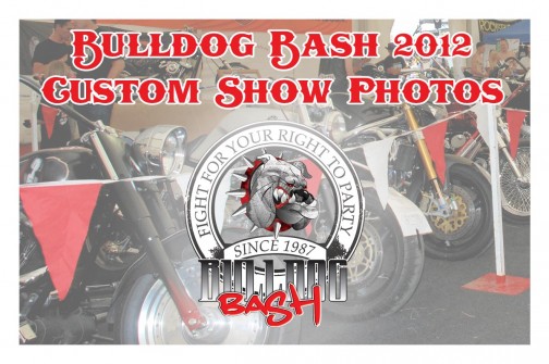 Bulldog Bash 2012 Custom Show