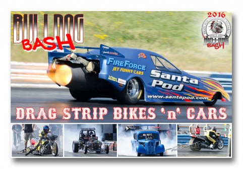 Bulldog Bash 2016 Drag bikes and cars